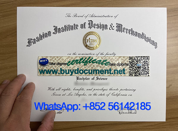 Buy Fashion Institute of Design and Merchandising diploma. FIDM degree. 