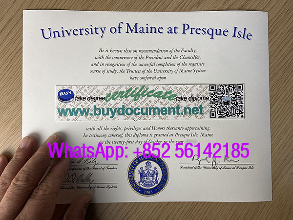 Buy University of Maine at Presque Isle diploma.